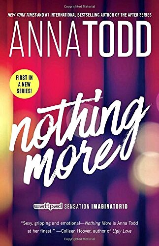 nothing more anna todd