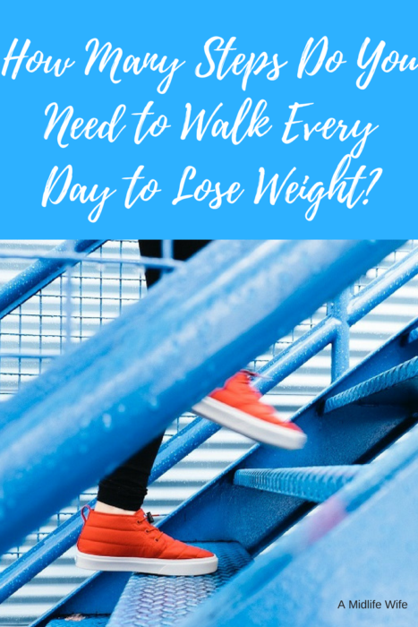 How Many Steps Do You Need to Walk Every Day to Lose Weight? - A ...