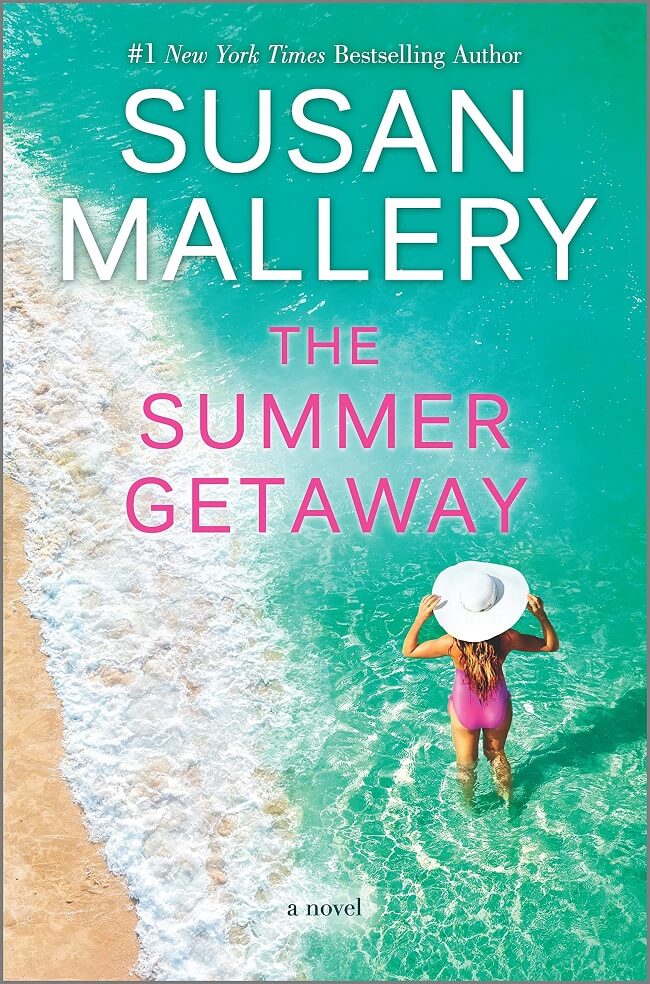 The Summer Getaway by Susan Mallery Review A Midlife Wife